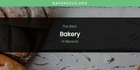 The Top-Rated Bakery in Benicia