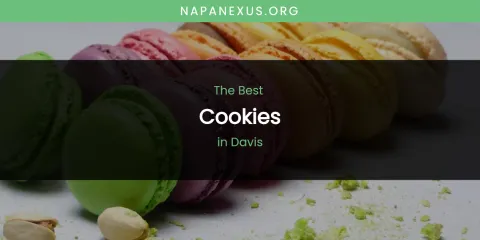The Absolute Best Cookies in Davis