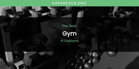 The Top-Rated Gym in Oakland