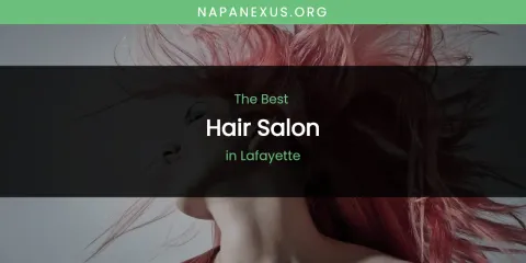 Lafayette's Best Hair Salon