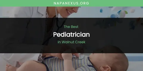 Walnut Creek's Best Pediatrician
