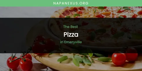 The Absolute Best Pizza in Emeryville