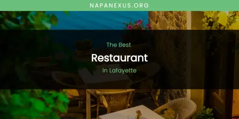 Lafayette's Best Restaurant