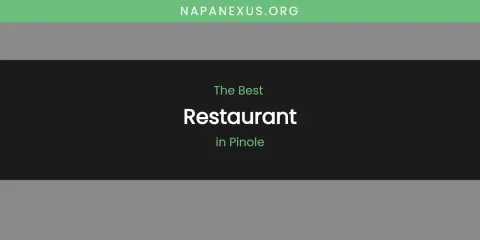 Pinole's Best Restaurant