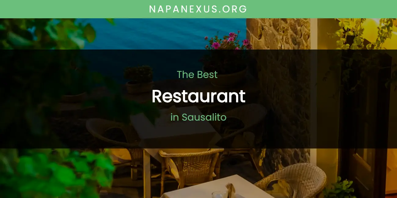 Sausalito's Best Restaurant featured