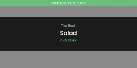 Oakland's Best Salad