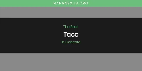 The Absolute Best Taco in Concord