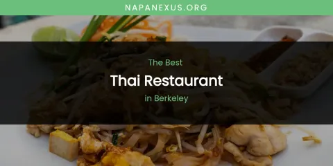The Absolute Best Thai Restaurant in Berkeley