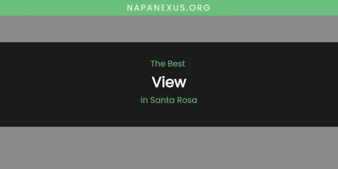 Santa Rosa's Best View